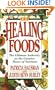 The Healing Foods: The Ultimate Authority on the Curative Power of Nutrition