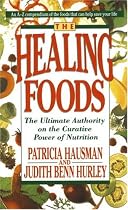 The Healing Foods: The Ultimate Authority on the Curative Power of Nutrition