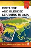 Distance and Blended Learning in Asia (Open and Flexible Learning Series)