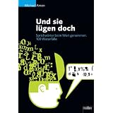 Und sie l�gen doch: Sprichw�rter beim Wort genommen - 100 Wutanf�llevon "Michael Amon"