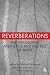 Reverberations: The Philosophy, Aesthetics and Politics of Noise
