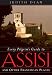  : Every Pilgrim's Guide to Assisi: And Other Franciscan Places