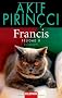 Francis: Roman - Felidae II