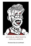 Animals, abstracts and allsorts
