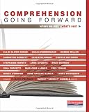 Comprehension Going Forward: Where We Are and What s Next