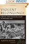 Violent Belongings: Partition, Gender, and  National Culture in Postcolonial India