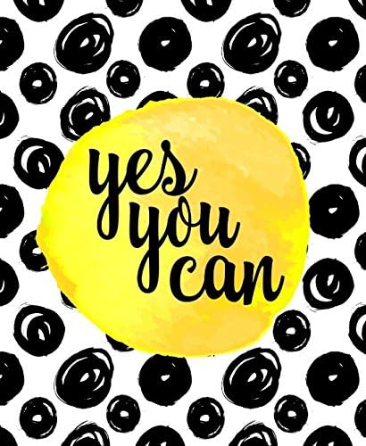 Bingbinge Yes You Can Quote Art Print on Canvas - 12" X 16"