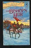 Bishop's Heir (Histories of King Kelson, Vol 1)