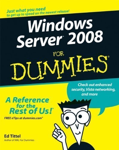 Windows Server 2008 For Dummies 1st (first) Edition by Tittel, Ed, Korelc, Justin published by For Dummies (2008)