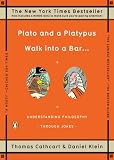 Plato and a Platypus Walk into a Bar . . .