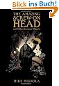 The Amazing Screw-On Head and Other Curious Objects