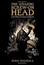 The Amazing Screw-On Head and Other Curious Objects