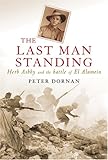 The Last Man Standing: Herb Ashby and the Battle of El Alamein