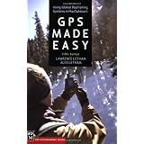 GPS Made Easy (GPS Made Easy: Using Global Positioning Systems in the Outdoors)