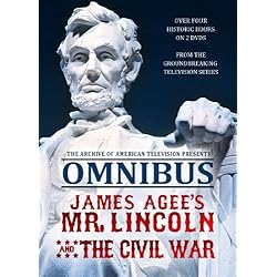 Omnibus: James Agee's Mr Lincoln and the Civil War