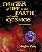 Origins of Life, Second Edition: On Earth and in the Cosmos