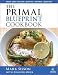 Books : The Primal Blueprint Cookbook   [PRIMAL BLUEPRINT CKBK] [Hardcover]