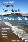 South America II Travel Guide (Wikitravel Collection)