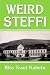 Weird Steffi: Call from the Distant Past