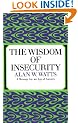 The Wisdom of Insecurity