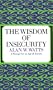 The Wisdom of Insecurity