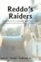 Reddo's Raiders: Memoirs of a B17 Bomber Aircraft Commander