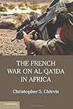 The French War on Al Qa'ida in Africa