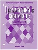 Grammatika V Kontekste: Systematizing Russian in Literary  and Nonl Texts