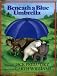 Beneath a Blue Umbrella