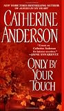 Only by Your Touch
