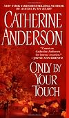 Only by Your Touch