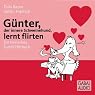 H&ouml;rbuch Günter, der innere Schweinehund, lernt flirten