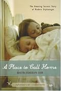 A Place to Call Home: The Amazing Success Story of Modern Orphanages