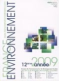 France environnement 2009 : Annuaire de l'environnement et du d�veloppement durable