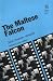 The Maltese Falcon: John Huston, director (Rutgers Films in Print series)