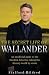 Books : The Secret Life of Wallander: An Unofficial Guide to the Swedish Detective Taking the Literary World by Storm