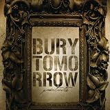 Bury Tomorrow You & I