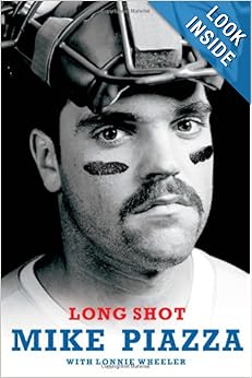 Long Shot: Mike Piazza, Lonnie Wheeler: 9781