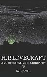 H. P. Lovecraft: A Comprehensive Bibliography
