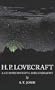 H. P. Lovecraft: A Comprehensive Bibliography
