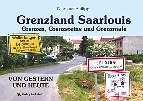 Grenzland Saarlouis: Grenzsteine ehemaliger Herrschaften - Im 