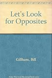 Let's look for opposites