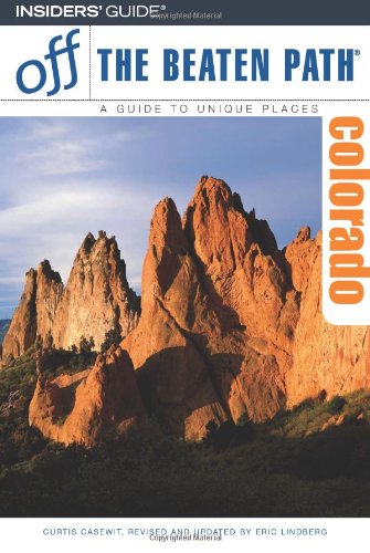 Colorado Off the Beaten Path, 9th (Off the Beaten Path Series)