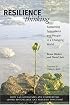 Resilience Thinking: Sustaining Ecosystems and People in a Changing World