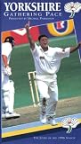 Yorkshire Gathering Pace - The Story Of The 1996 Cricket Season