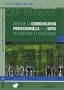 R�ussir la communication professionnelle & la vente en coiffure et esth�tique 1re et 2e ann�e CAP & BP : Tome 1