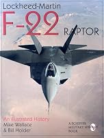Lockheed-Martin F-22 Raptor (Schiffer Military/Aviation History)