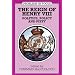 The Reign of Henry VIII: Politics, Policy and Piety
