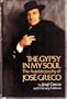 The Gypsy in My Soul: The Autobiography of Jose Greco