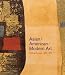 Books : Asian/American/Modern Art: Shifting Currents, 1900-1970